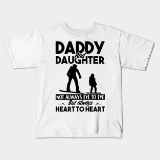 Daddy And Daughter Not Always Eye To Eye Snowboard Kids T-Shirt